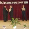 Dedina roka 2005